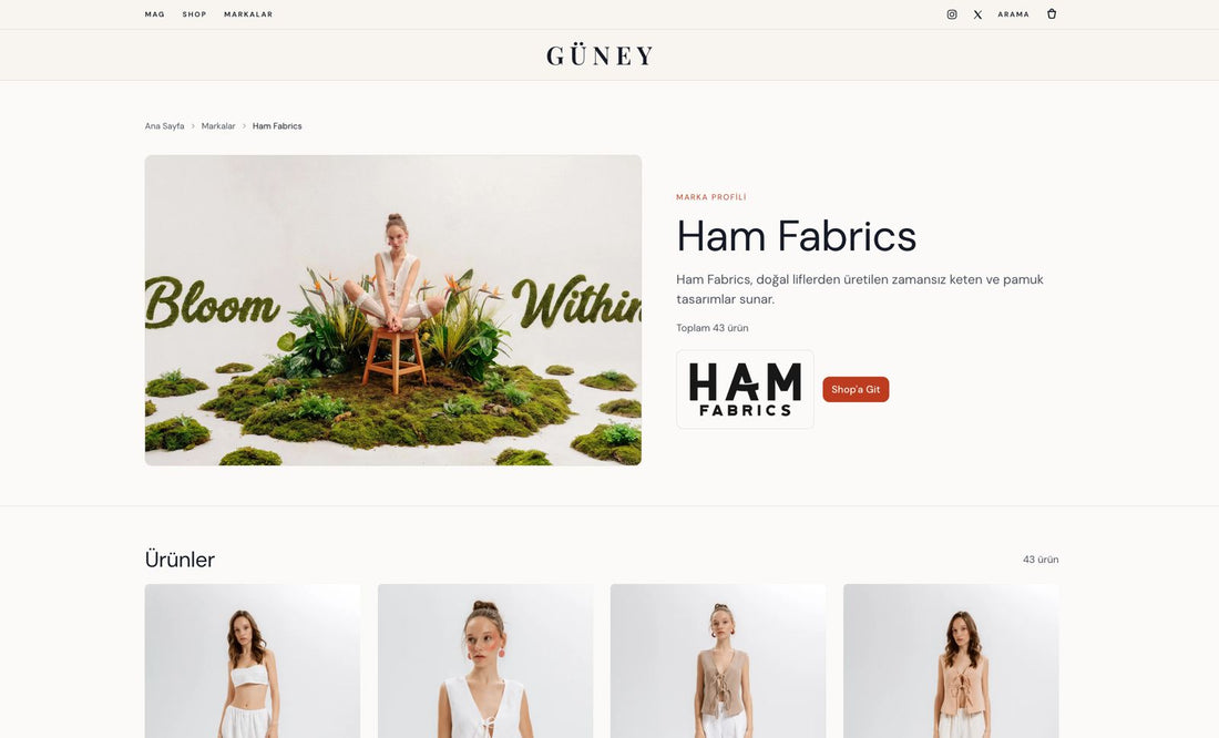 Ham Fabrics Ürünleri Güney Shop’ta